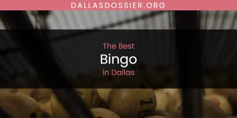 The Absolute Best Bingo in Dallas
