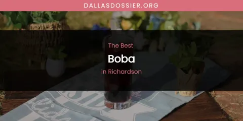 Richardson's Best Boba