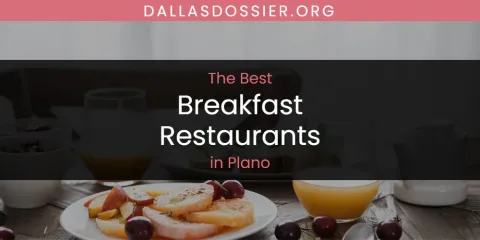 Plano's Best Breakfast Restaurants