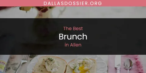 The Best Brunch in Allen List