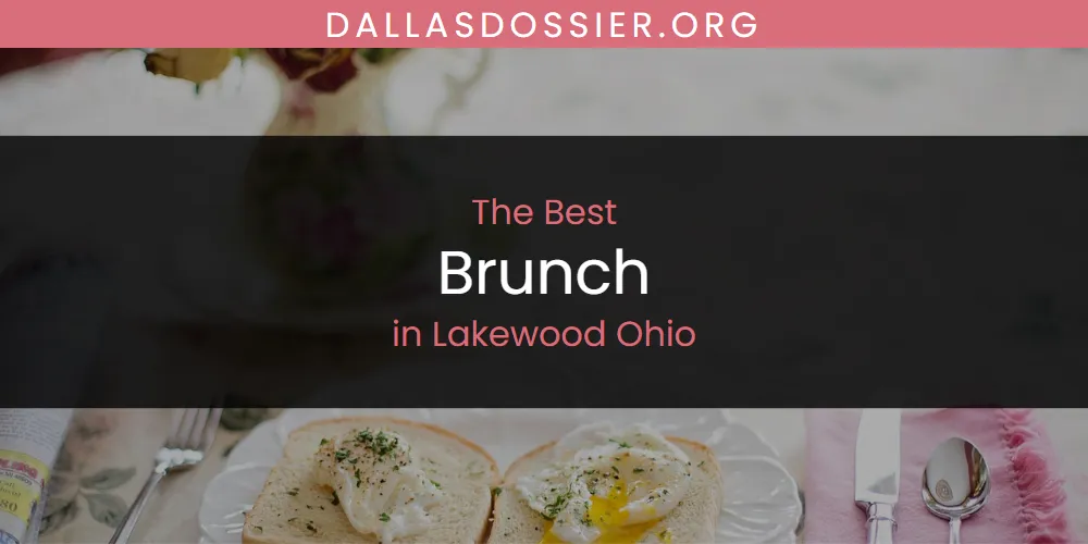 Lakewood Ohio's Best Brunch [Updated 2025]