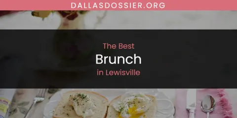 Lewisville's Best Brunch