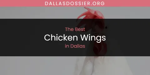 Dallas' Best Chicken Wings Spots