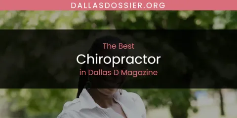 The Absolute Best Chiropractor in Dallas D Magazine