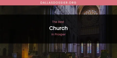 Prosper's Best Church