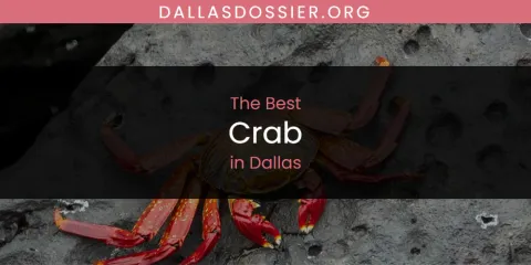 The Absolute Best Crab in Dallas