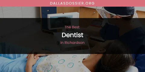 Richardson's Best Dentist