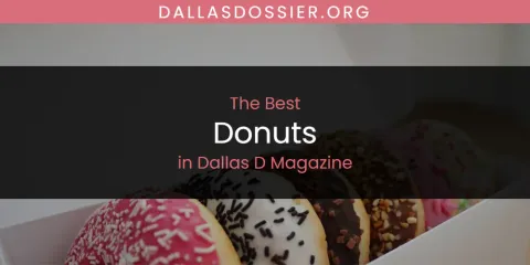 The Absolute Best Donuts in Dallas D Magazine