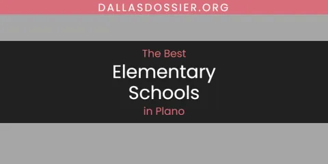 Discover the Best Elementary Schools in Plano