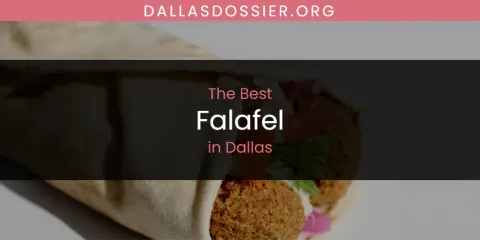 Ranked: Best Falafel in Dallas