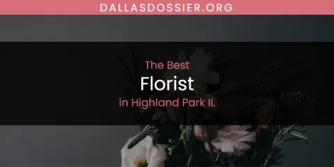 The Best Florist in Highland Park IL