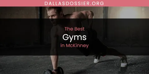 McKinney's Best Gyms