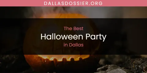 The Absolute Best Halloween Party in Dallas
