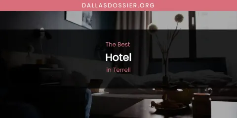 Terrell's Best Hotel