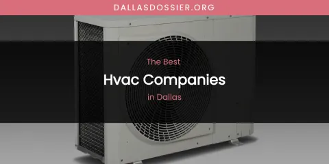 The Absolute Best Hvac Companies in Dallas