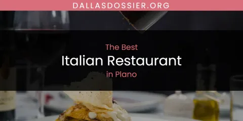 Guide to Best Italian Restaurant in Plano