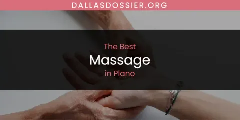 The Top-Rated Massage in Plano