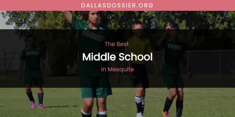 Mesquite's Best Middle School