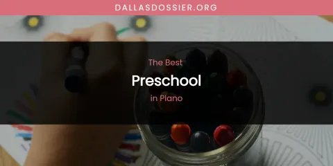 Plano's Best Preschool