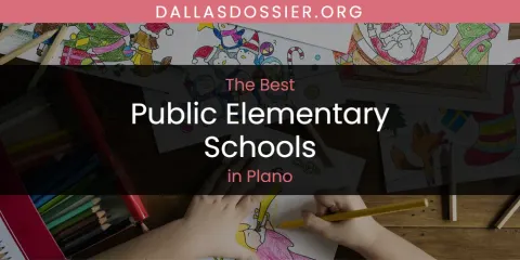 Plano's Best Public Elementary Schools