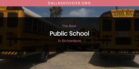 Richardson's Best Public School