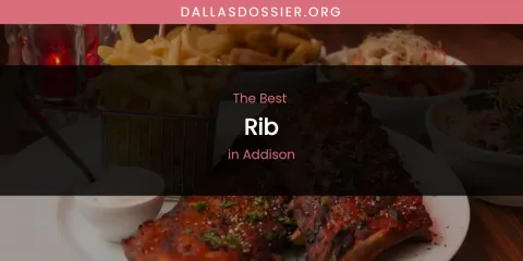 The Absolute Best Rib in Addison