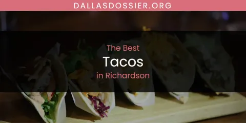 Richardson's Best Tacos